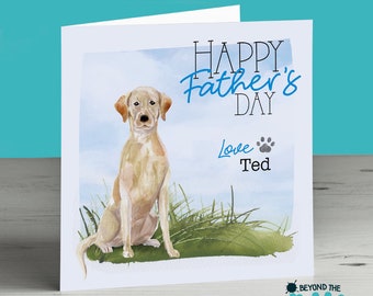 Labrador Retriever Personalised Father's Day Card From The Dog For Dad Daddy