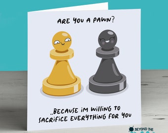 Funny Chess Card, Valentines Day Card, Happy Anniversary Card, Birthday Card, Chess Pun Card