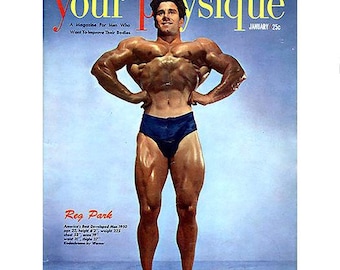 Peut inclure: Une couverture de magazine mettant en scène un homme musclé en maillot de bain bleu, posant les bras croisés. Le magazine s'intitule "Your Physique" et la couverture présente le texte "A Magazine For Men Who Want To Improve Their Bodies" et "January 25c". La couverture présente également le texte "Reg Park" et "America's Best Developed Man 1950" ainsi que son âge, sa taille et son poids.