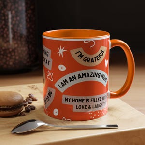 Empowering Affirmation Coffee Mug, Motivational Mug for Moms, Gift for Self-Care, Positive Vibes Mug, Inspirational Drinkware
