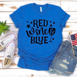 Red Wine & Blue T-shirt red Wine and Blue T-shirt-fourth of - Etsy