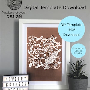 Always believe something wonderful is about to happen papercutting template Digital Download