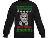 THE BLESSING - Sweatshirt Design - For the Christmas Party Season