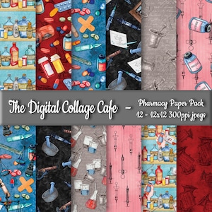May include: A digital paper pack featuring a pharmacy theme. The pack includes 12 different 12x12 inch designs with illustrations of medicine bottles, pills, syringes, and other apothecary elements. The text "The Digital Collage Cafe" and "Pharmacy Paper Pack" are visible.