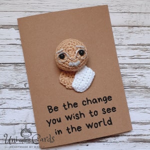 Mahatma Gandhi Häkelkarte, sei die Änderungs-Grußkarte, Inspirationskarte, ikonische Personen häkeln, berühmte Personen-Karte