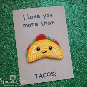 Tacos Häkelkarte, Liebe dich mehr als Tacos