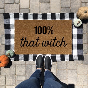 100% That Witch | Lizzo Doormat | Witch Doorma | Fall Doormat | Halloween Welcome Mat | Welcome Doormat | Funny Doormat | Fall Decor