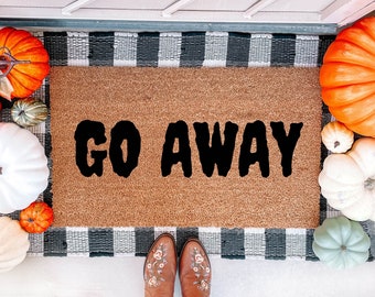 Go Away Doormat | Halloween Decor | Halloween Doormat | Autumn Decor | Fall Doormat | Fall Decor | Welcome Doormat | Funny Mat | Funny Decor