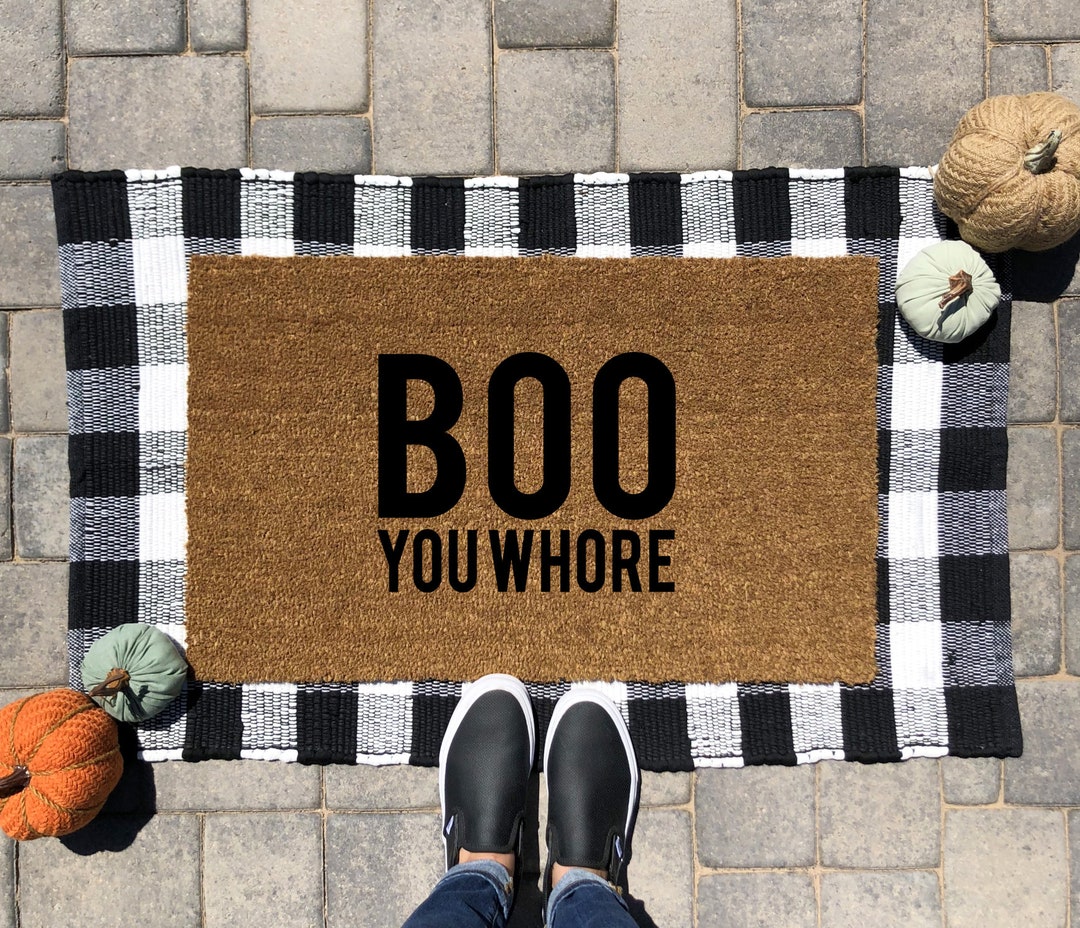 Boo You Whore Doormat Mean Girls Doormat Halloween Doormat Etsy