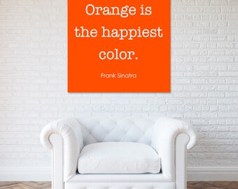 Orange is the happiest color