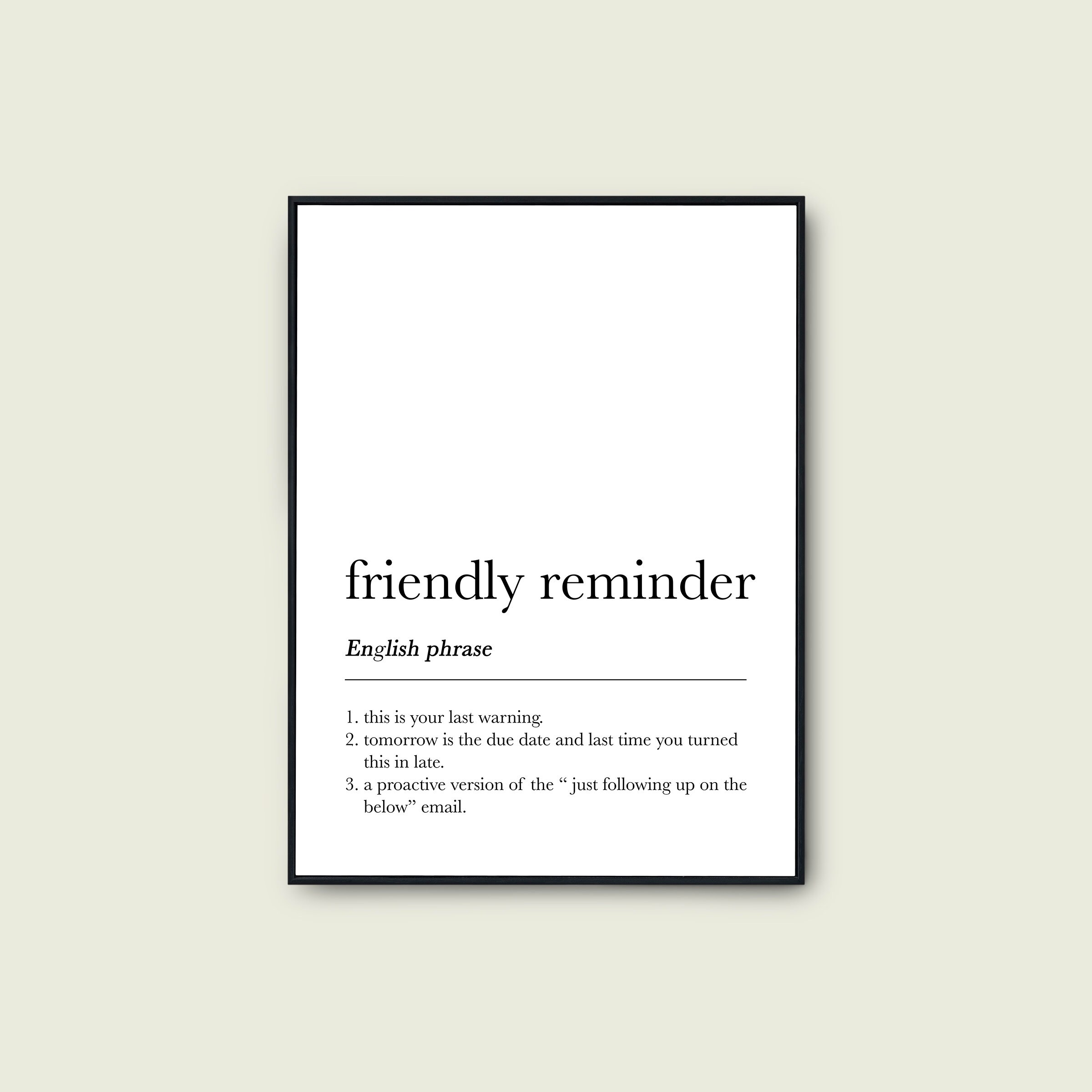 Funny Home Office Art Friendly Reminder Definition (Download Now) 