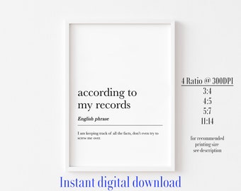 Office Print: Spruch nach meinen Unterlagen (Digitaler Download)