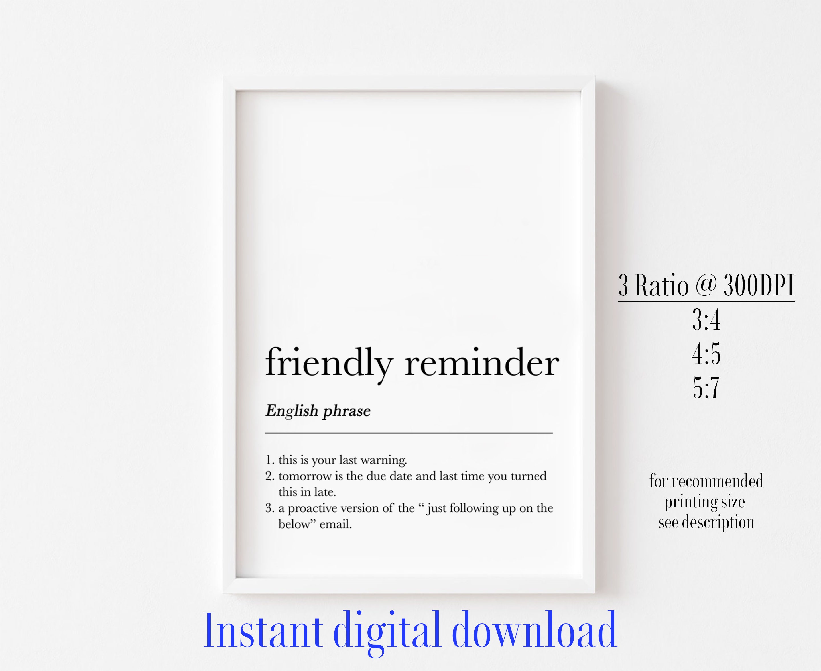 Funny Home Office Art Friendly Reminder Definition (Download Now) 