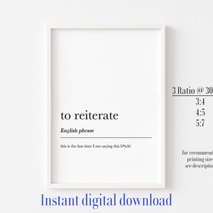 To Reiterate Definition, Working From Home, Funny Office Decor, Office Wall Art, Funny Office Print, Funny Home Office Print