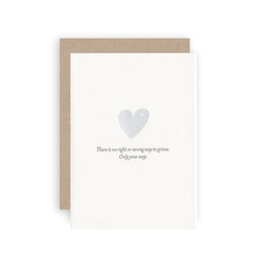 Er is geen goede of verkeerde manier om te rouwen - Letterpress Empathy-wenskaart