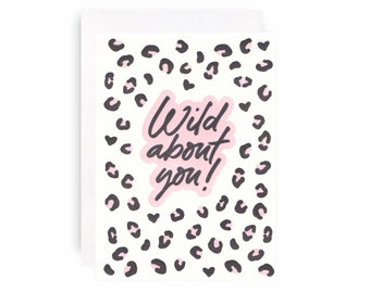 Wild About You - Letterpress Greeting Card