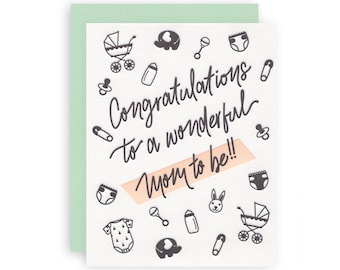 Congratulations to a wonderful mom to be - Letterpress Greeting Card - stationery - baby card