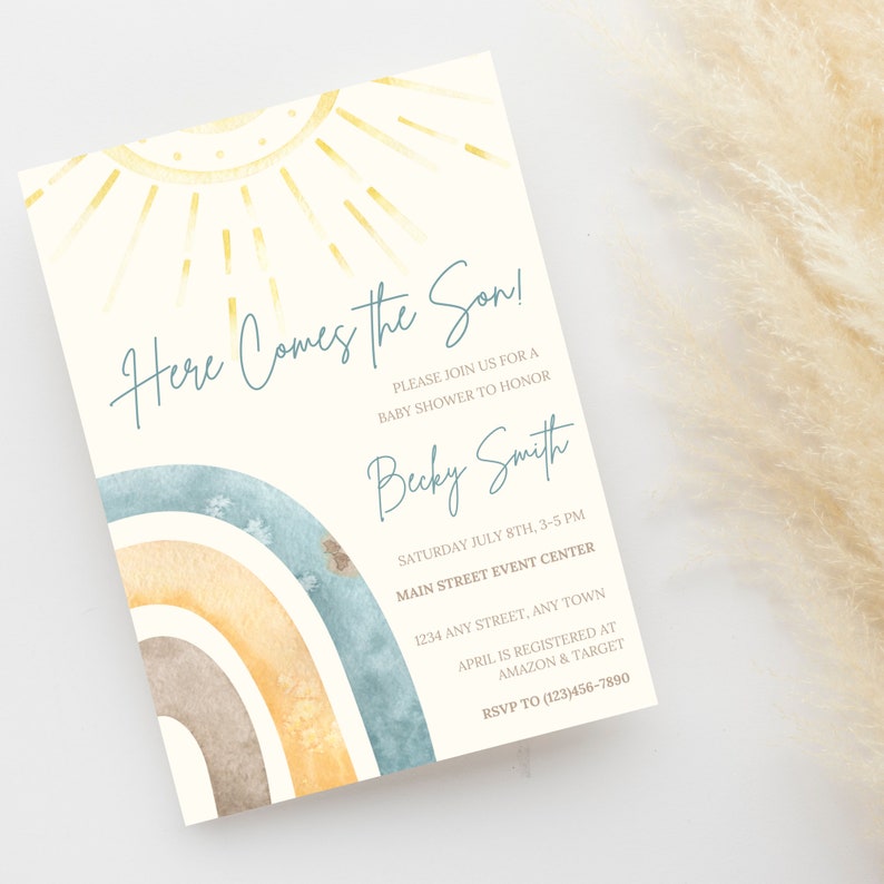May include: A baby shower invitation featuring a watercolour rainbow and sun design. The text reads "Here Comes the Son!" and includes the name "Becky Smith", the date and time of the shower, and the location.