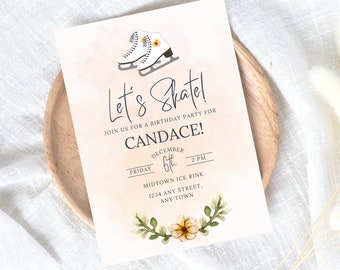 May include: A pink and white invitation with a watercolor background. It says "Let's Skate!" and invites you to a birthday party for Candace on December 6th at 2 PM at Midtown Ice Rink. The address is 1234 Any Street, Any Town.