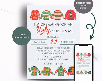 May include: A printable invitation for an Ugly Christmas sweater party. The invitation features a festive red, green, and white color scheme with illustrations of various ugly Christmas sweaters. The text on the invitation reads "I'm Dreaming of an Ugly Christmas" and includes details about the date, time, and location of the party.