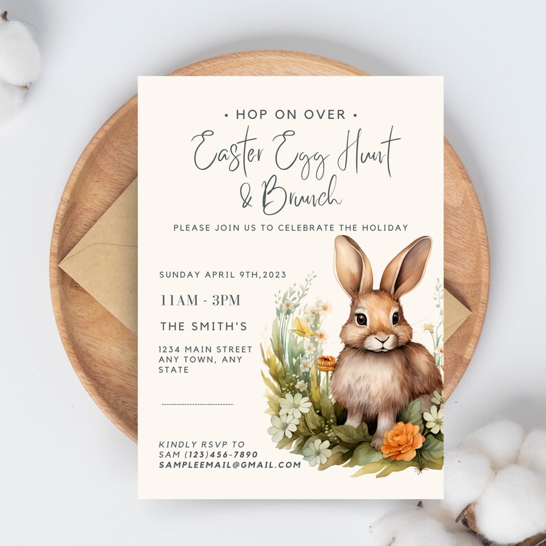 May include: An invitation to an Easter Egg Hunt and Brunch. The invitation features a cartoon bunny rabbit in a field of flowers. The text reads "Hop on Over. Easter Egg Hunt & Brunch. Please join us to celebrate the holiday. Sunday April 9th, 2023. 11AM-3PM. The Smith's. 1234 Main Street. Any Town, Any State. Kindly RSVP to Sam (123)456-7890. Sampleemail@gmail.com"