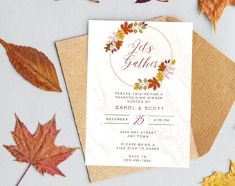 May include: A Thanksgiving dinner invitation with a gold circle and autumn leaves. The text reads "Let's Gather" with the date and time of the event, the host's names, and the address. It also includes a request to bring a side dish to share and an RSVP number.