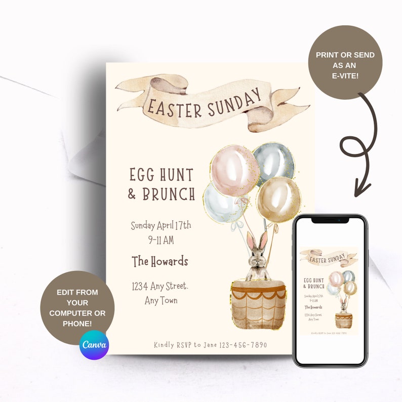 May include: An invitation to an Easter egg hunt and brunch. The invitation features a watercolor illustration of a bunny rabbit in a basket with balloons. The text reads "Easter Sunday, Egg Hunt & Brunch, Sunday April 17th, 9-11 AM, The Howards, 1234 Any Street, Any Town, Kindly RSVP to Jane 123-456-7890".