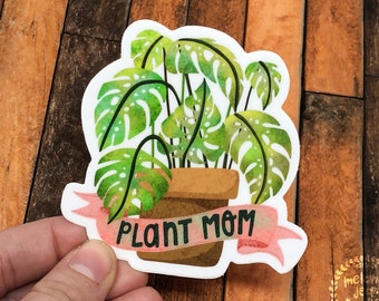 Plant Mom Vinyl Sticker | Monstera Plant Art, Monstera Plant Mom, Plant Mama Sticker