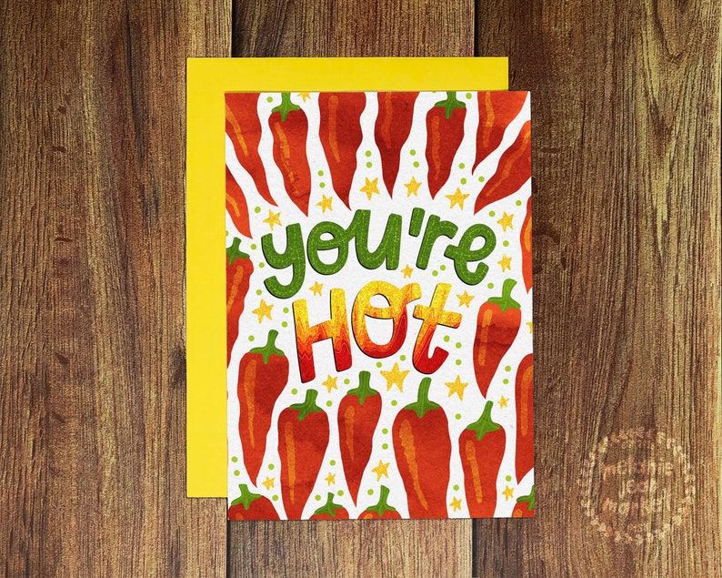 You/'re Hot Friendship Card Punny Valentines/' Card- Illustrated Valentines Relationship Card Chili Pepper Card