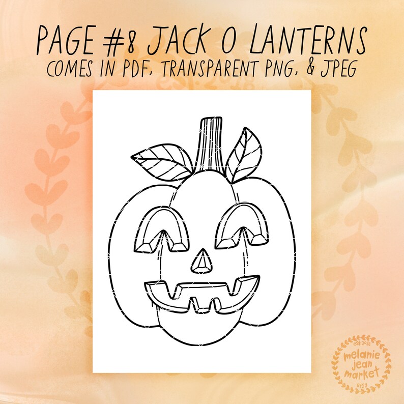 Puede incluir: Un dibujo en blanco y negro de una calabaza de Halloween con una amplia sonrisa y dos ojos. La calabaza tiene un tallo y dos hojas. El texto "PAGE #8 JACK O LANTERNS COMES IN PDF, TRANSPARENT PNG, & JPEG" est&aacute; en la parte superior de la imagen.