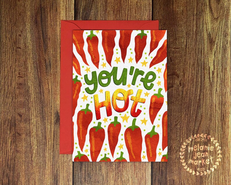 You/'re Hot Friendship Card Punny Valentines/' Card- Illustrated Valentines Relationship Card Chili Pepper Card