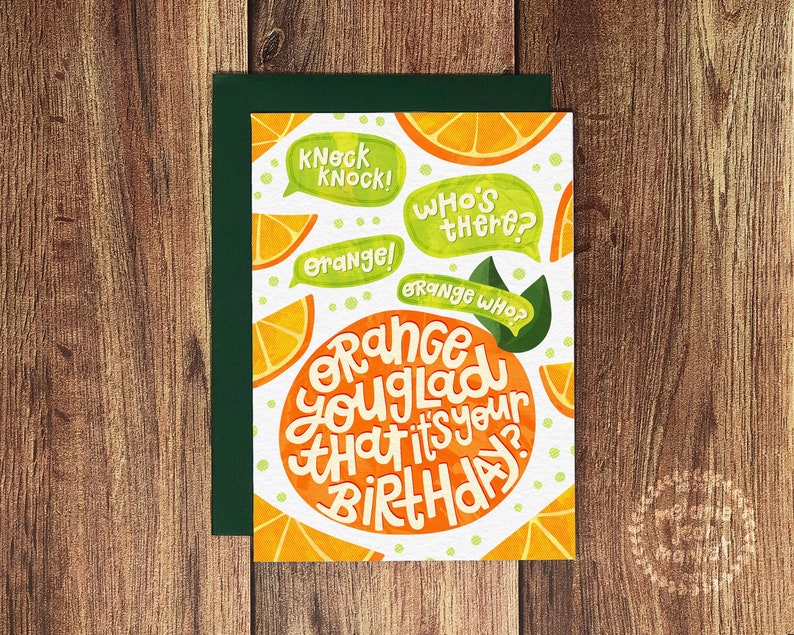 Orange You Glad It's Your Birthday Punny Birthday Card - Etsy