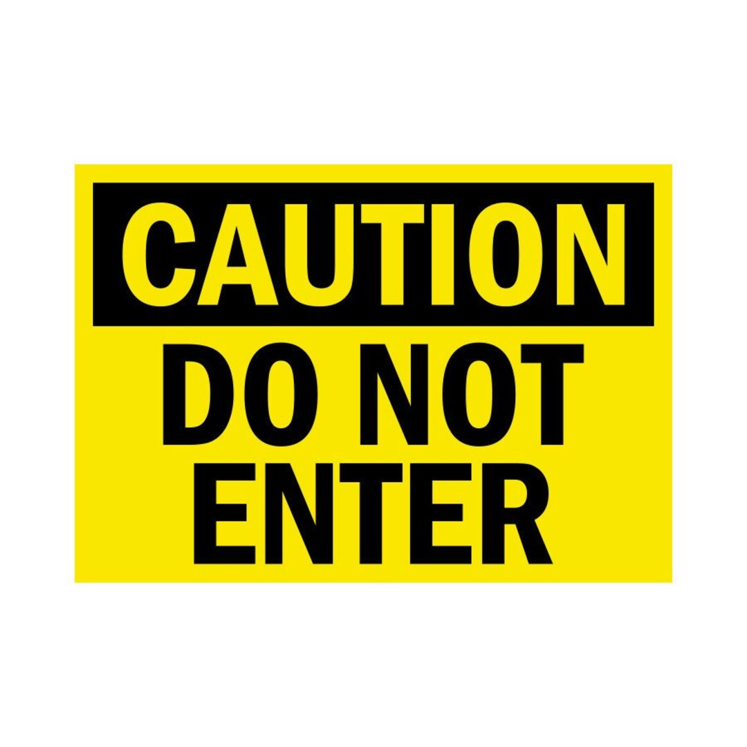 Caution Do Not Enter Warning Danger Sign Banner High Grade Vinyl Bumper