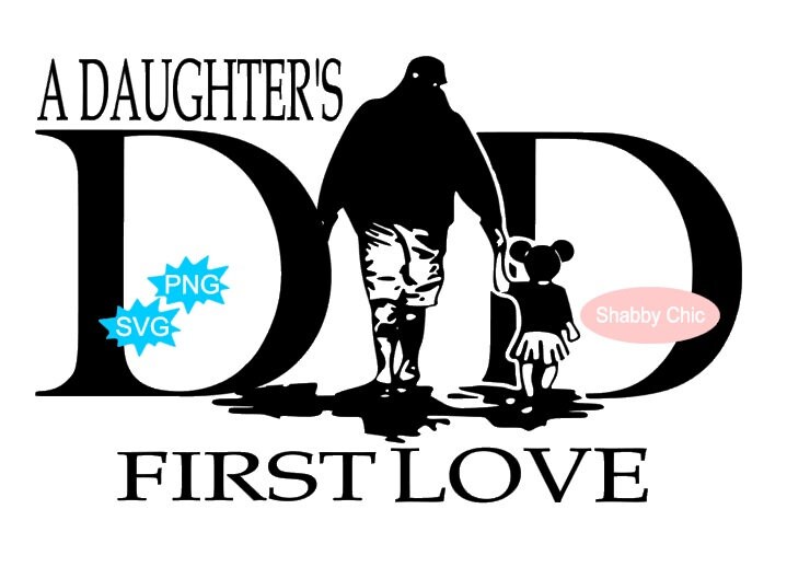 Download Fathers Day Svg Fathers Day A Daughters First Love Svg | Etsy