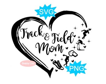 Track and Field Mom Svg,  Track and Field Mom Png, Sports Mom Svg, Track and Field Svg, Sports Svg, Sports Shirt Svg, Mom Sports Svg