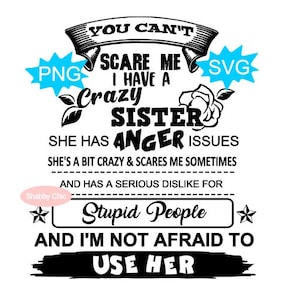 Schwester geschnitten Datei, verrückte Schwester SVG, verrückte Schwester Png, Schwester Png, Schwestern für immer Png, Schwestern Illustration