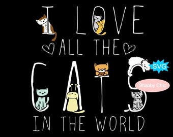 Cats Svg, Cat Svg Files, Cute Cat Svg, Cat Lover Svg, Love Cats Svg, Animal Svg, Cat Lady Svg, Cute Cat Svg Files for Cricut, Kitty Svg