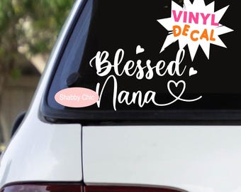 Blessed Nana Decal, Nana Decals For Cars, Nana Car Sticker, Nana Car Decal, Nana Car Window Sticker, Nana Gift, Gift For Nana, Nana Sticker