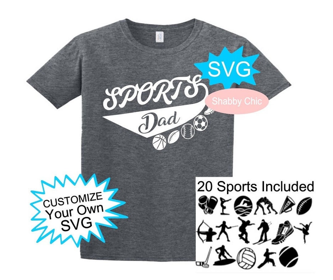 Sports Dad Svg, 20 Sports Included, Sports Svg, Sports Shirt Svg, Dad Sports Svg, Dad Shirt Svg