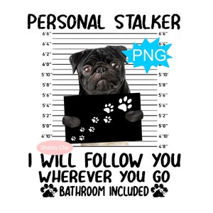 Pug Png, Pug Sublimation, Dog Love Shirt Png, Pug Clipart, Pug Life Png, Dog Sublimation Designs, Dog Shirt Png, Dog Mug Png, Pug Mom Png