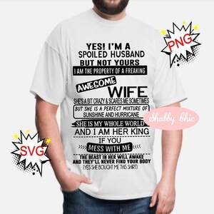 Svg mari, Png mari, mari chemise Svg, t-shirts homme drôle Svg, Svg mari drôle, Svg drôle mari, Svg mari gâté