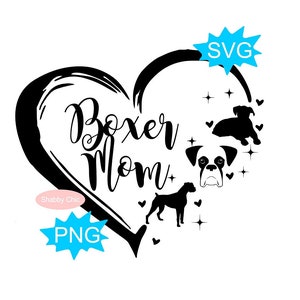 Boxer Svg, Boxer Png, Boxer Mom Svg, Boxer Sublimation, Boxer Dog Svg, Boxer Clipart, Dog Sublimation, Boxer Mom Png, Boxer Dog Png