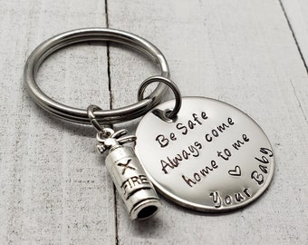 Be Safe Keychain w/ Fire extinguisher, Always Come Home to Me Keychain, Handstamp, Come Home Safe Firefighter Gift, Be Safe Gift