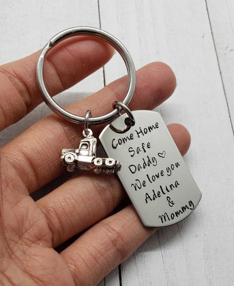 Drive Safe Keychain Semi Truck Keychain Driver Come Home Etsy