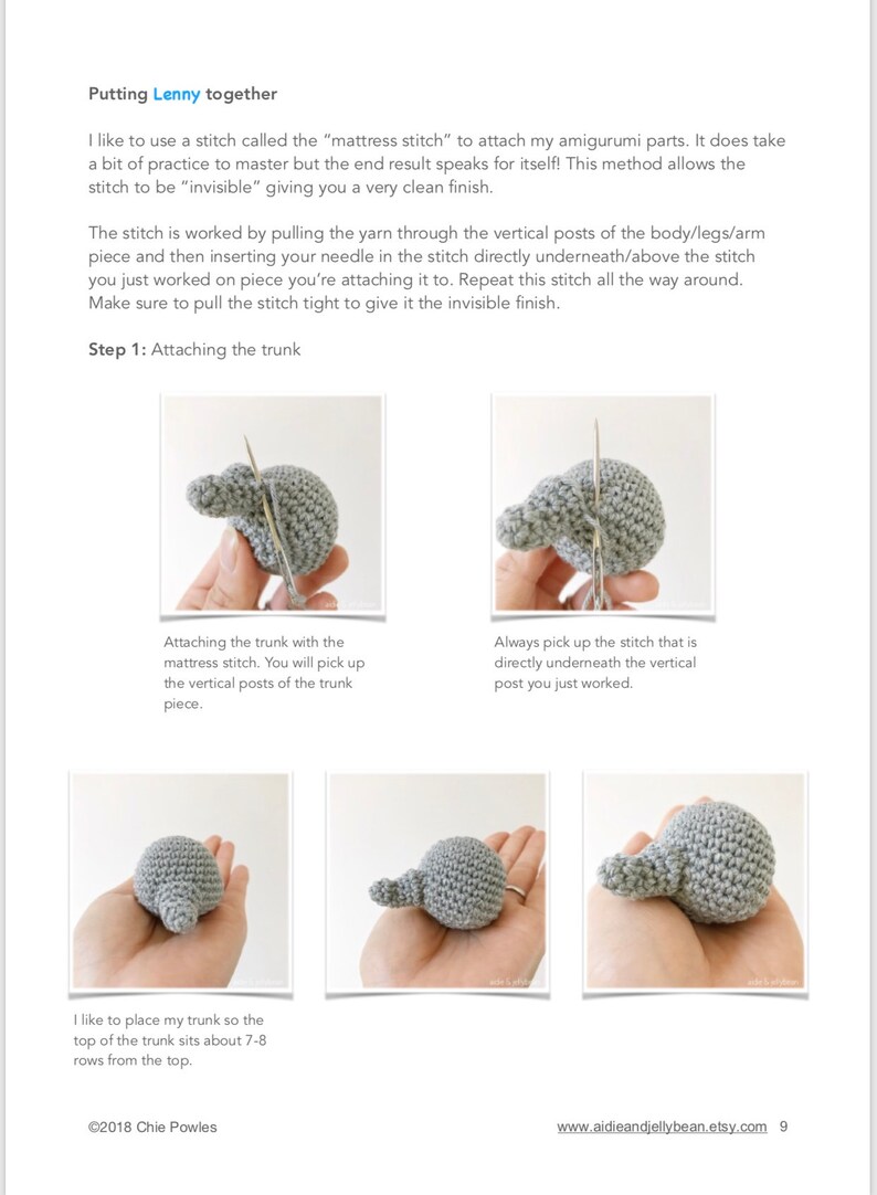 May include: A step-by-step guide on how to attach the trunk to a crocheted amigurumi toy using the mattress stitch. The image shows a close-up of the hands holding the toy and the needle, with instructions on how to pick up the vertical posts of the trunk piece. The text in the image reads "Putting Lenny together" and "Step 1: Attaching the trunk".