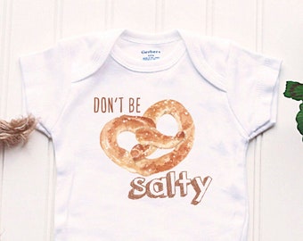 Don't Be Salty Pretzel Gerber Onesie® - Funny Baby Gift