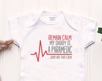Not THAT Calm Onesie® - Paramedic Onesie®, EMT Onesie®, medic baby gift, future medic baby, EMT baby gift, Nurse Baby Shirt, thin red line