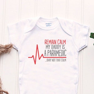 Not THAT Calm Onesie® - Paramedic Onesie®, EMT Onesie®, medic baby gift, future medic baby, EMT baby gift, Nurse Baby Shirt, thin red line