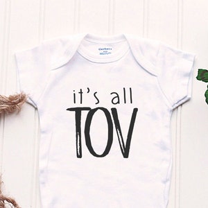 It's All Tov Onesie® - baby's first Hanukkah, It's all Good Onesie®, Jewish Baby Outfit Gift, Jewish Onesie® gift, funny Jewish Onesie®,