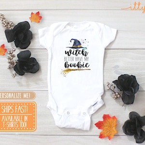 Witch Better Have My Boobie Onesie® - baby&#39;s first Halloween, Halloween baby gift, Halloween Onesie®, Halloween baby costume, halloween baby